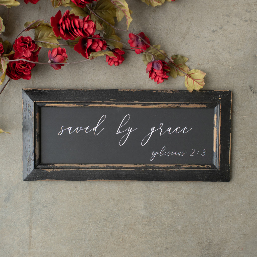 Saved by Grace Sign