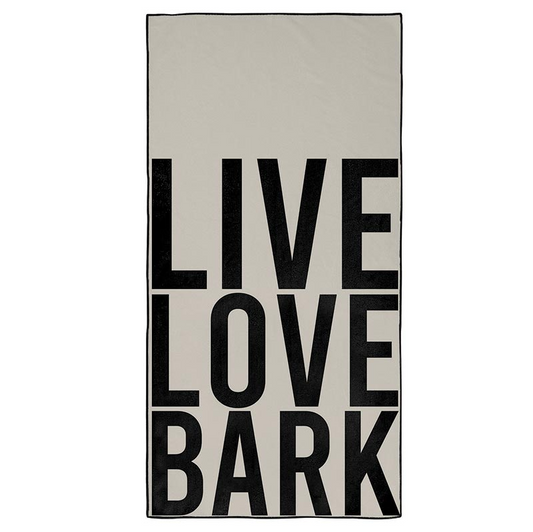 Live Love Bark Towel