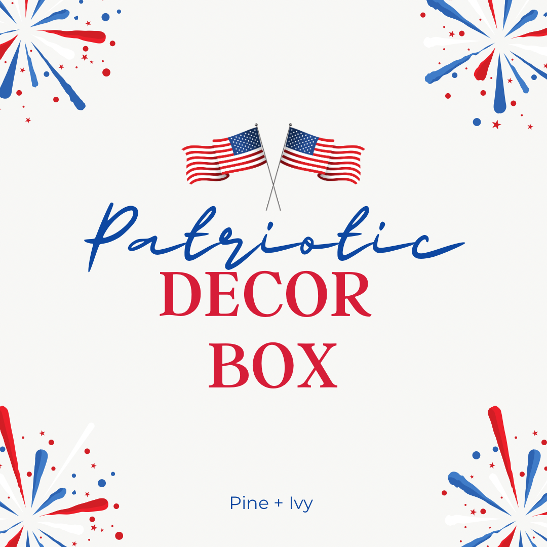 Patriotic Decor Box- PREORDER